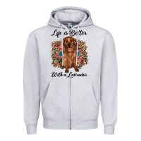 Life Is Better With A Labrador Zipper Hoodie | Teevron