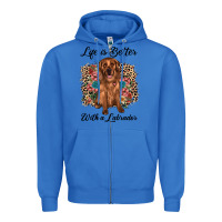 True Royal life is better with a labrador Zipper Hoodie - JahusDesignShop