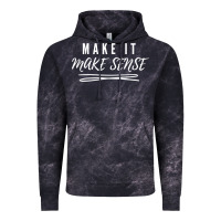 Cloud Black make it make sense funny catchphrase t shirt Vintage Hoodie - linhVisuals
