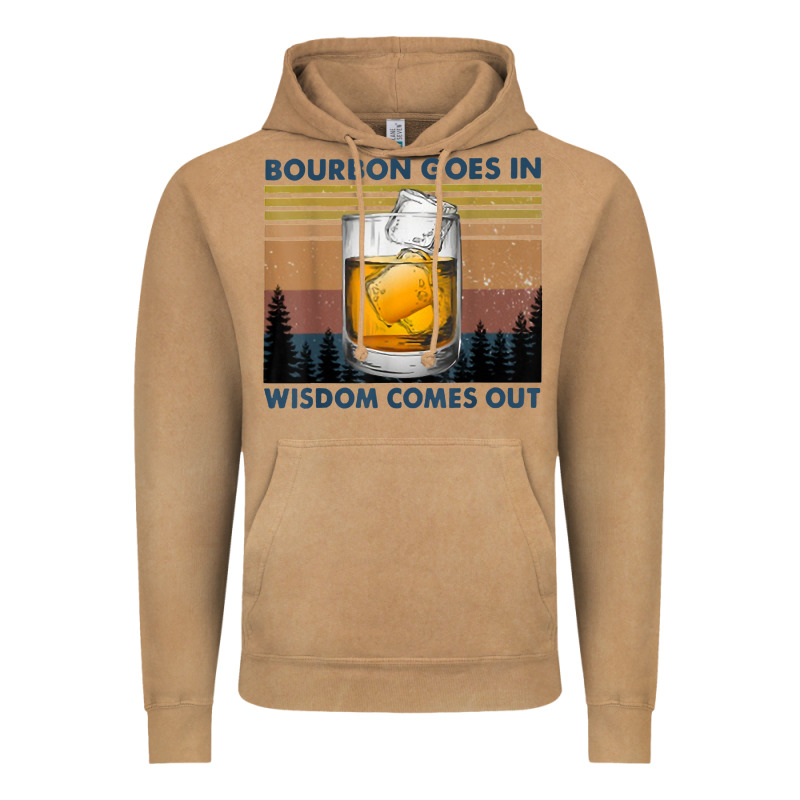 Bourbon Goes In Wisdom Comes Out Vintage T Shirt Vintage Hoodie by linhVisuals | Teevron
