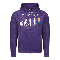 Cloud Purple go back we fucked up funny anti trump 2020 election apparel t shirt Vintage Hoodie - linhVisuals