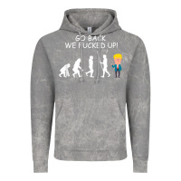 Cloud Rock go back we fucked up funny anti trump 2020 election apparel t shirt Vintage Hoodie - linhVisuals