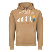 Vintage Camel go back we fucked up funny anti trump 2020 election apparel t shirt Vintage Hoodie - linhVisuals