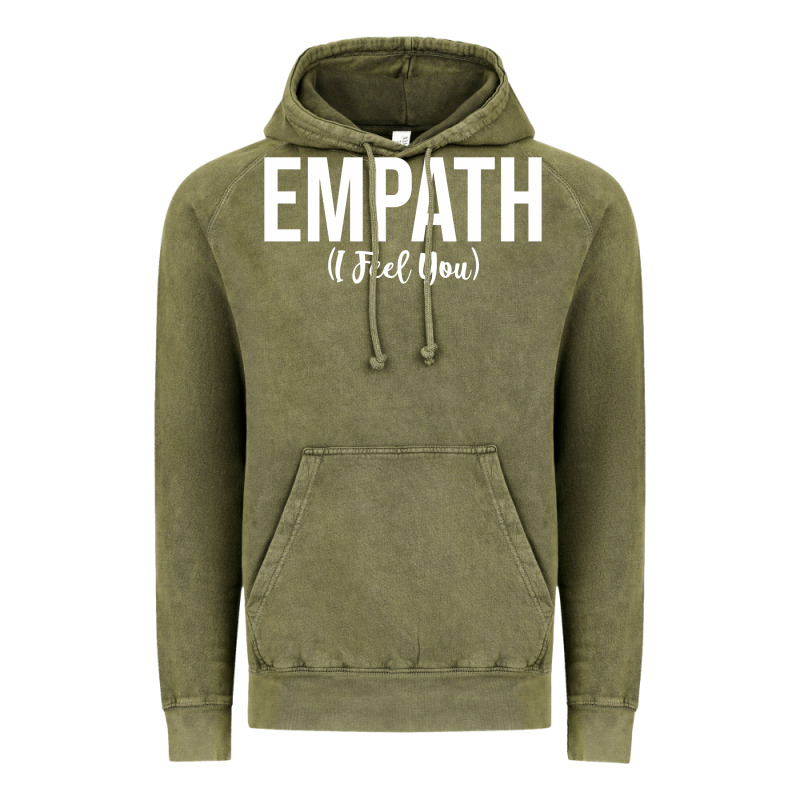 Empath I Feel You Gift For Empathetic Person Empathy Pullover Hoodie Vintage Hoodie by linhVisuals | Teevron