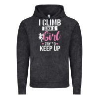 Vintage Black climbing climb mountain climbing like a girl 345 climb climbing lover Vintage Hoodie - linhVisuals