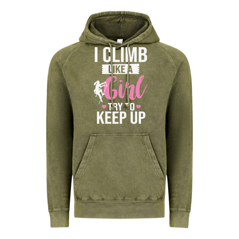 Climbing Climb Mountain Climbing Like A Girl 345 Climb Climbing Lover Vintage Hoodie by linhVisuals | Teevron