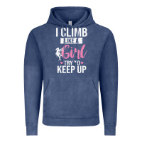 Vintage Denim climbing climb mountain climbing like a girl 345 climb climbing lover Vintage Hoodie - linhVisuals