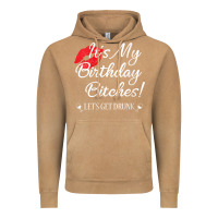 Vintage Camel womens it's my birthday bitches! funny drunk party birthday girls v ne Vintage Hoodie - linhVisuals