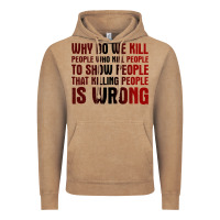 Vintage Coffee why do we kill people who kill people to show that killing people Vintage Hoodie - linhVisuals