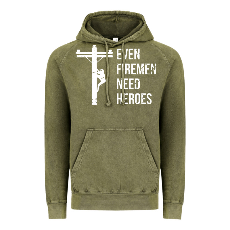 Even Firemen Need Heroes Lineworker Powerline Technician Premium Vintage Hoodie by linhVisuals | Teevron