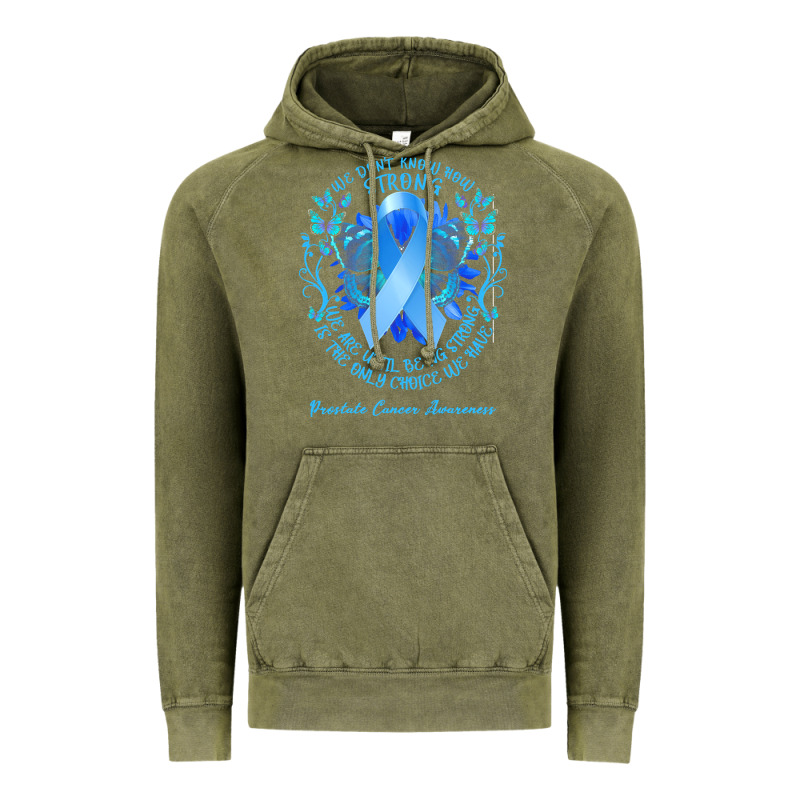 Prostate Cancer Awareness T Shirtprostate Cancer Awareness We Don't Kn Vintage Hoodie by linhVisuals | Teevron