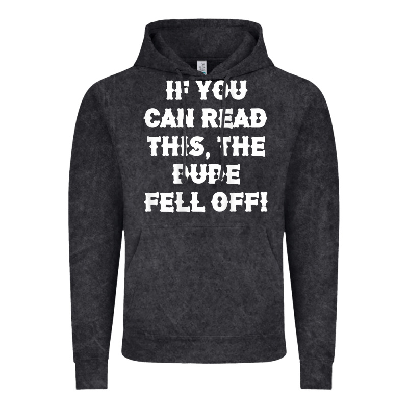 If You Can Read This The Dude Fell Off Funny Biker Moto Gift T Shirt Vintage Hoodie by linhVisuals | Teevron