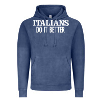 Vintage Denim italians do it better Vintage Hoodie - linhVisuals