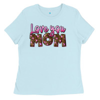 Baby Blue love you mom Ladies Tee - FaDigitalArtStudio