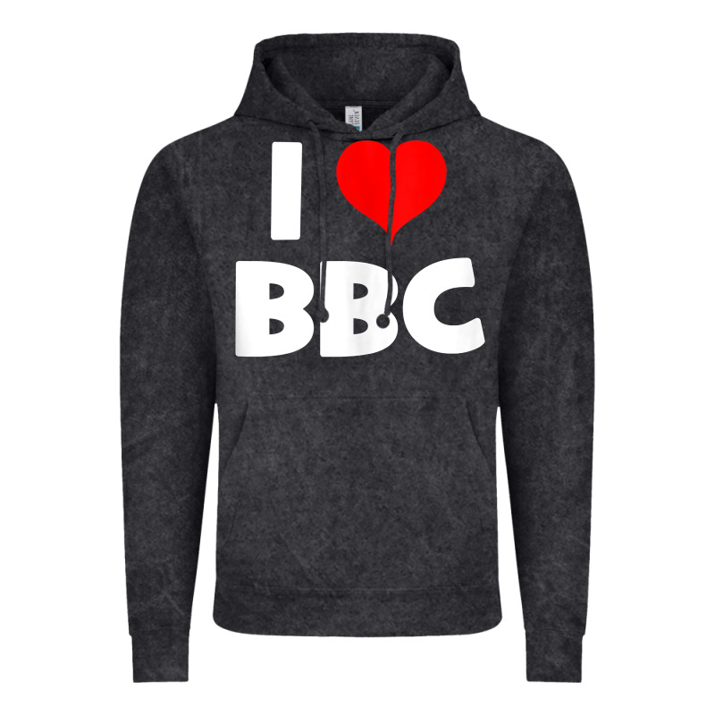 I Love Bbc Tank Top Vintage Hoodie by linhVisuals | Teevron