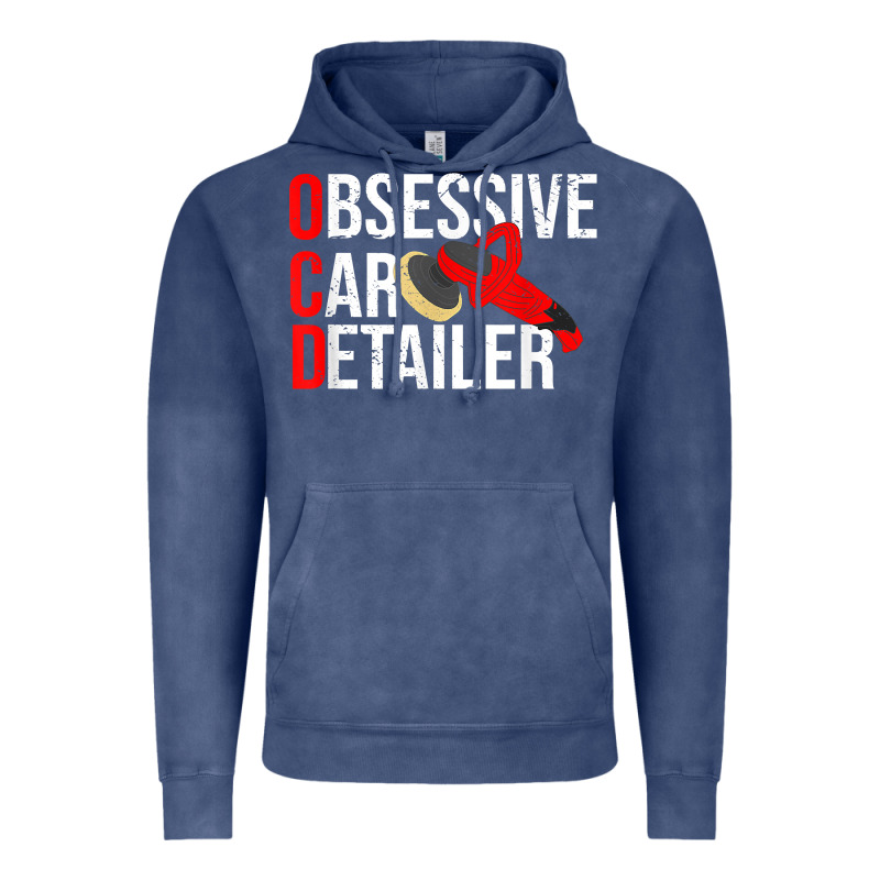 Funny Obessive Car Detailer For Car Detailing T Shirt Vintage Hoodie by linhVisuals | Teevron