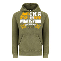 Vintage Olive i'm a bus driver what is your superpower driving school bus t shirt Vintage Hoodie - linhVisuals