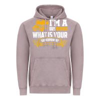 Vintage Zinc i'm a bus driver what is your superpower driving school bus t shirt Vintage Hoodie - linhVisuals