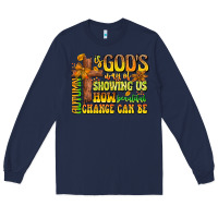 Navy Autumn Is God's way Of Showing Us How Beautiful Ch Long Sleeve Tee - CowhideDigitalArt