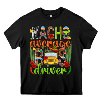 Black Nacho average bus driver Mexico Heavy Core Tee - HowdyJamesFarm