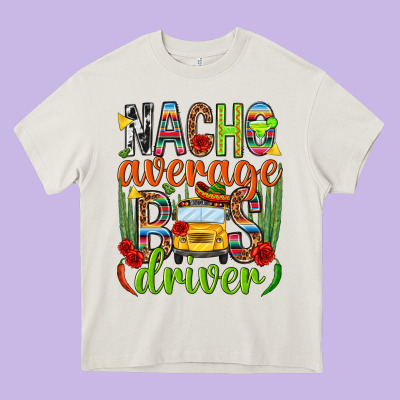 Nacho Average Bus Driver Mexico Heavy Core Tee Designed By Howdyjamesfarm