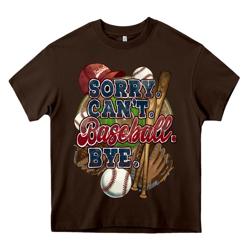 Sorry Can't Baseball Bye Heavy Core Tee by HowdyJamesFarm | Teevron