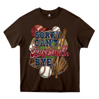Chocolate Brown Sorry can't Baseball bye Heavy Core Tee - HowdyJamesFarm
