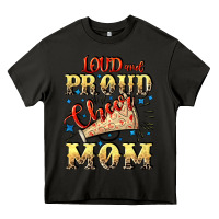 Asphalt Loud and proud cheer Mom Mother's Day Heavy Core Tee - CowGirlArtShop