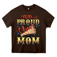 Chocolate Brown Loud and proud cheer Mom Mother's Day Heavy Core Tee - CowGirlArtShop