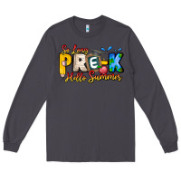 Smoke So Long Pre K Hello Summer Long Sleeve Tee - CowhideDigitalArt