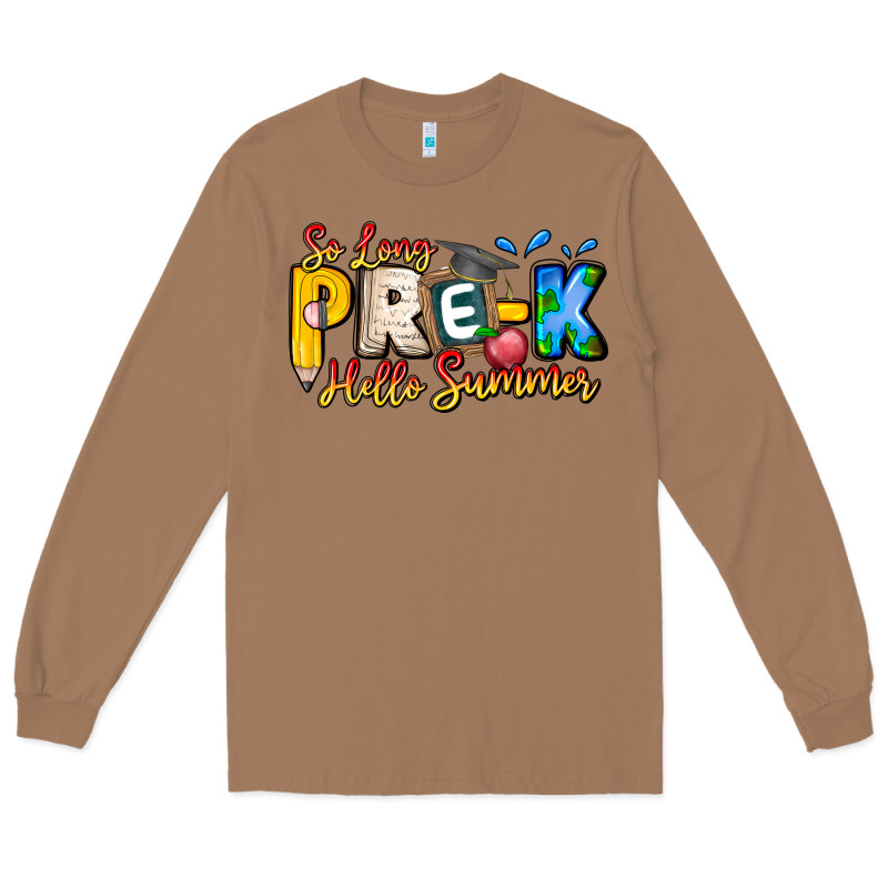 So Long Pre K Hello Summer Long Sleeve Tee by CowhideDigitalArt | Teevron