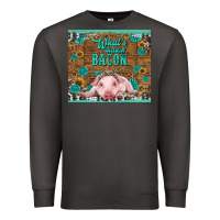 Smoke whats shakin bacon baby pig Premium Sweatshirt - RanaPortraitStore