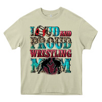 Mossy Loud and proud wrestling Mom Mother's Day Heavy Core Tee - CowGirlArtShop
