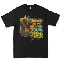 Black Blame It All On My Boots Premium Tee - FaDigitalArtStudio