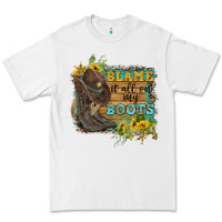 White Blame It All On My Boots Premium Tee - FaDigitalArtStudio