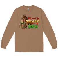 Toasted Coconut All I Want For Christmas Is A Horse Long Sleeve Tee - LillyAllenDesigns