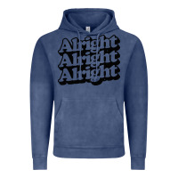 Vintage Denim alright alright alright Vintage Hoodie - baoMotion