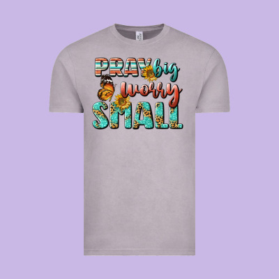 Pray Big Worry Small Vintage Tee Designed By Bundleandbundleshop