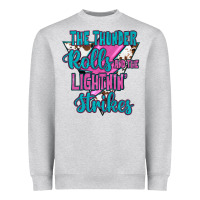 Heather Grey The Thunder Rolls And The Lıghtnıng Strikes Heavyweight Sweatshirt - JahusDesignShop