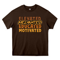 Chocolate Brown Elevated melanated educated motivated Heavy Core Tee - HowdyJamesFarm