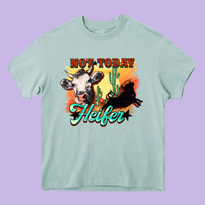 Not Today Heifer Heavy Core Tee Designed By Howdyjamesfarm