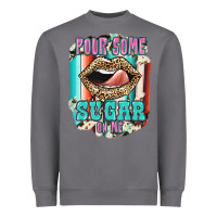 Storm Pour Some Sugar On Me Heavyweight Sweatshirt - JahusDesignShop