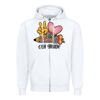 White peace love 6th grade Zipper Hoodie - JahusDesignShop