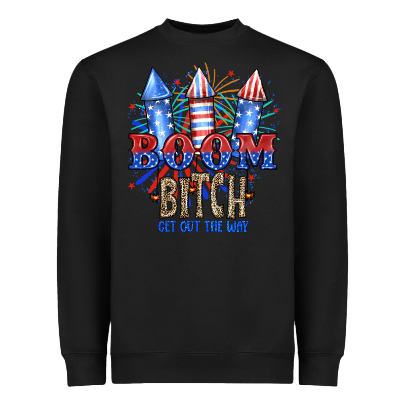 Boom Bıtch Get Out The Way Heavyweight Sweatshirt by JahusDesignShop | Teevron