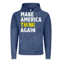 Vintage Denim Make America Think Again Funny Elections President Politics Vintage Hoodie - baoMotion