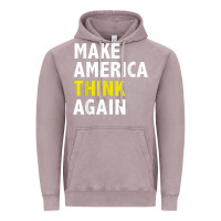 Vintage Zinc Make America Think Again Funny Elections President Politics Vintage Hoodie - baoMotion