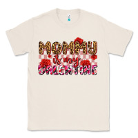 Natural mommy is my valentine olıvıa Classic Tee - OliviaCreatesArt