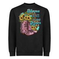 Black Blame It All On My Roots Heavyweight Sweatshirt - JahusDesignShop