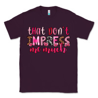 Plum that don t impress me much Classic Tee - OliviaCreatesArt