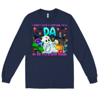 Navy I Don't Need A Costume Im A DA My Job Title Is Sca Long Sleeve Tee - CowhideDigitalArt